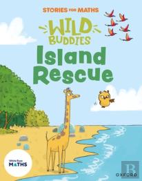 Stories For Maths: Eyfs: Island Rescue (To 20 And Beyond)