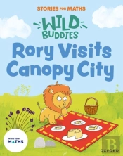 Stories For Maths: Eyfs: Rory Visits Canopy City (Manipulate, Compose, Decompose)