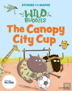 Bertrand.pt - Stories For Maths: Eyfs: The Canopy City Cup (Shapes With 4 Sides)