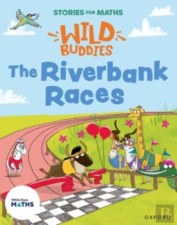 Bertrand.pt - Stories For Maths: Eyfs: The Riverbank Races (Make Connections)