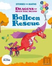 Stories For Maths: Ks1: Balloon Rescue (Addition And Subtraction)