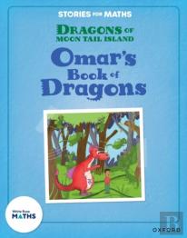Stories For Maths: Ks1: Omar'S Book Of Dragons (Statistics)
