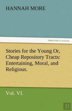 Bertrand.pt - Stories For The Young Or, Cheap Repository Tracts