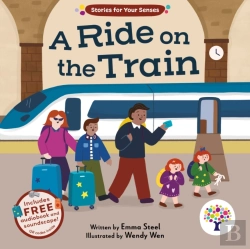 Bertrand.pt - Stories For Your Senses: A Ride On The Train