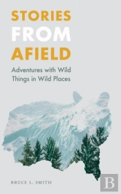 Stories From Afield