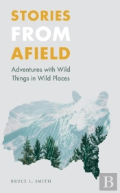 Stories From Afield