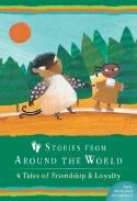 Stories From Around The World: 4 Tales Of Friendship & Loyalty Boxed Set