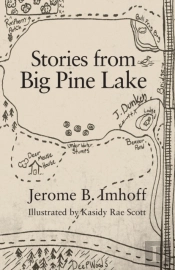 Stories From Big Pine Lake