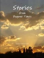 Stories From Bygone Times