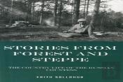 Stories From Forest And Steppe