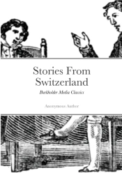 Stories From Switzerland