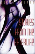 Stories From The Afterlife