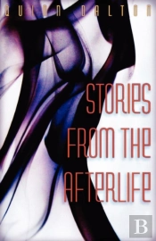 Stories From The Afterlife