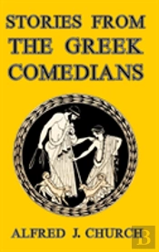 Stories From The Greek Comedians