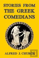 Stories From The Greek Comedians