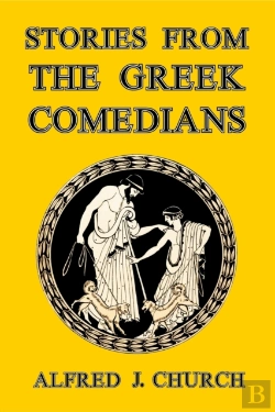 Bertrand.pt - Stories From The Greek Comedians