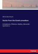 Stories From The Greek Comedians