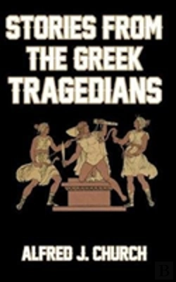Bertrand.pt - Stories From The Greek Tragedians