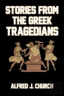 Stories From The Greek Tragedians