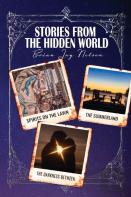 Stories From The Hidden World