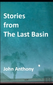 Stories From The Last Basin