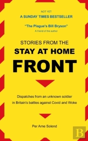 Stories From The Stay At Home Front