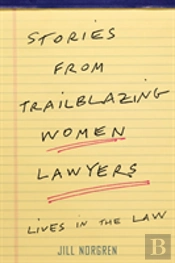Stories From Trailblazing Women Lawyers