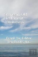 Stories In Old Testament - Volume 6