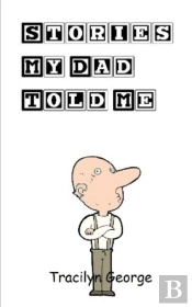 Stories My Dad Told Me