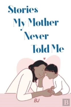 Bertrand.pt - Stories My Mother Never Told Me