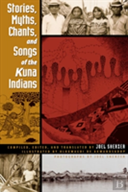 Bertrand.pt - Stories, Myths, Chants, And Songs Of The Kuna Indians
