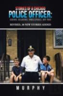 Stories Of A Chicago Police Officer