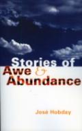 Stories Of Awe And Abundance
