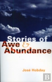 Stories Of Awe And Abundance