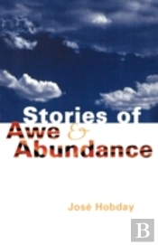 Stories Of Awe And Abundance