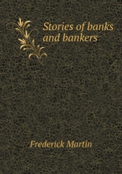 Stories Of Banks And Bankers