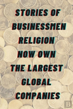 Bertrand.pt - Stories Of Businessmen Religion Now Own The Largest Global Companies