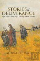 Stories Of Deliverance