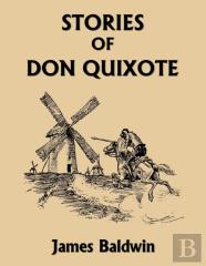 Stories Of Don Quixote, Study Edition (Yesterday'S Classics)