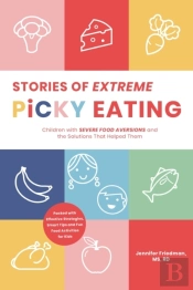 Stories Of Extreme Picky Eating