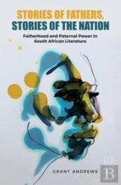 Stories Of Fathers, Stories Of The Nation