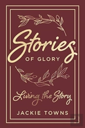 Stories Of Glory
