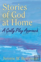 Stories Of God At Home