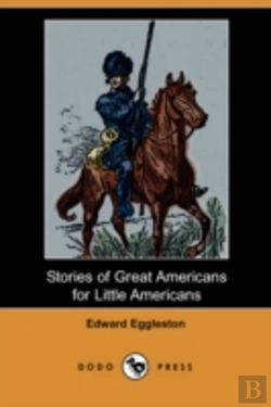 Bertrand.pt - Stories Of Great Americans For Little Americans