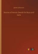 Stories Of Heroic Deeds For Boys And Girls