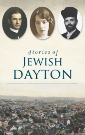 Stories Of Jewish Dayton