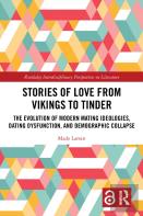 Stories Of Love From Vikings To Tinder