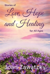 Stories Of Love, Hope And Healing For All Ages