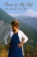 Stories Of My Life: The Search For True Love