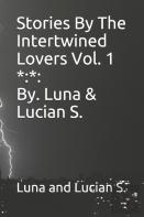 Stories Of Mystery And Mayhem By. Luna & Lucian S.